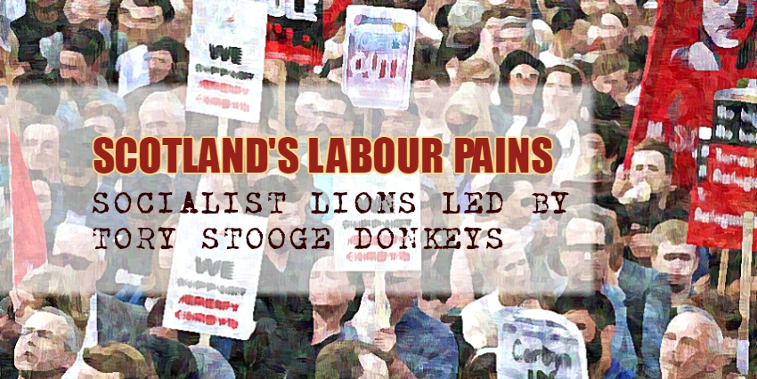 Scotland’s Labour Pains