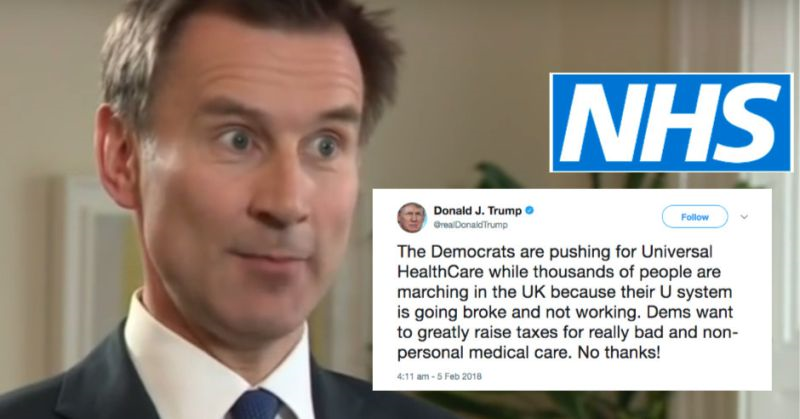 Following Trump’s Tweet About NHS Demo, Hunt Responds Slamming US Healthcare System, Whilst Creating Americanised NHS